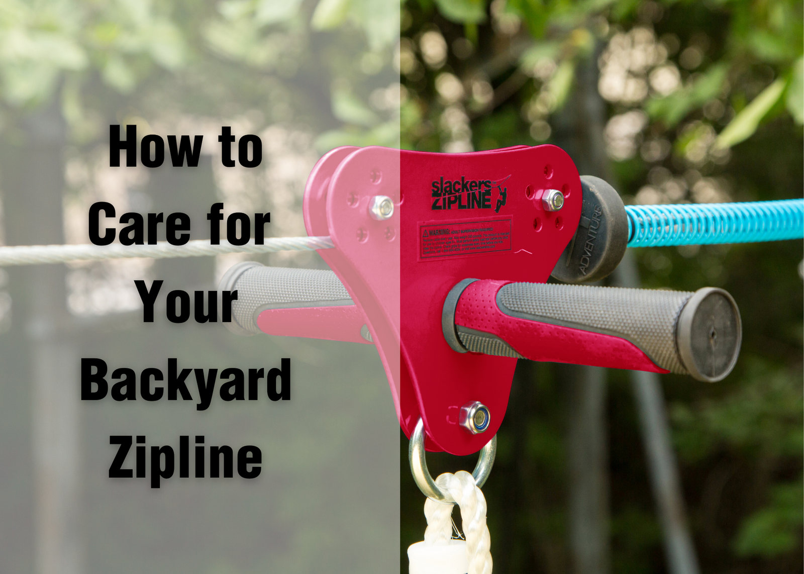 How to Care for Your Backyard Zipline